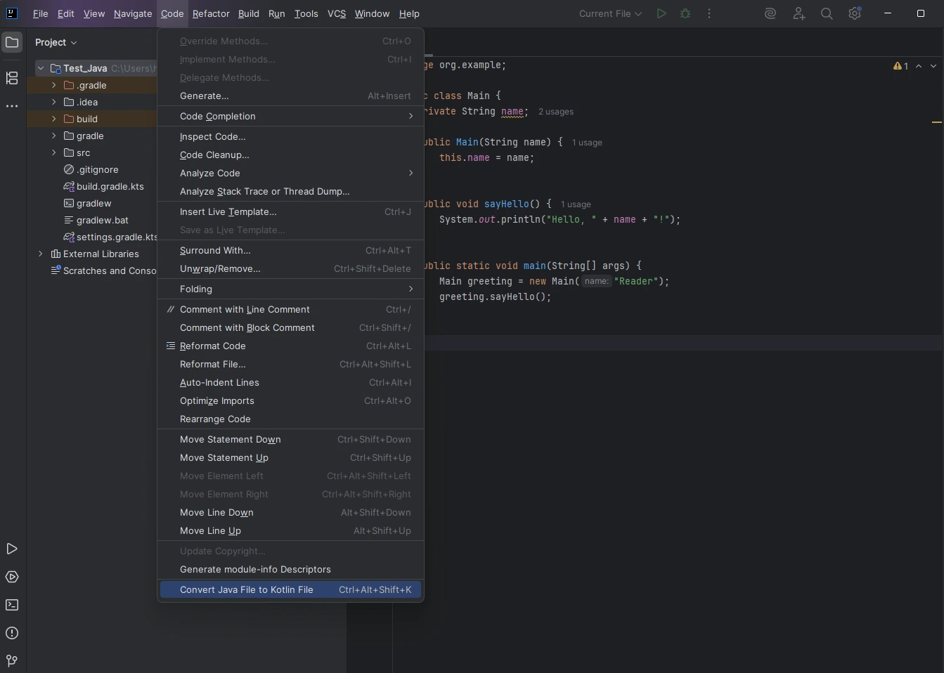 Use the Conversion Option to convert kotlin to java